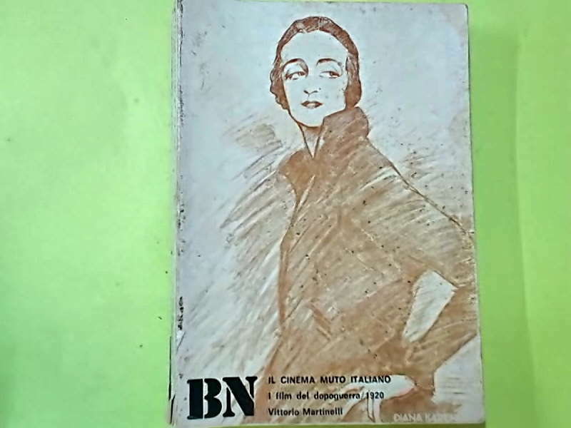 IL CINEMA MUTO ITALIANO I FILM DEL DOPOGUERRA 1920 MARTINELLI BIANCO E NERO