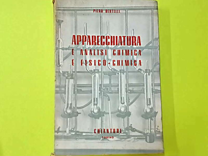 APPARECCHIATURA E ANALISI CHIMICA E FISICO CHIMICA BERTELLI CHIANTORE