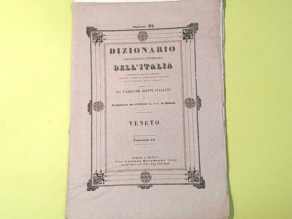 DIZIONARIO COROGRAFICO UNIVERSALE DELL'ITALIA VENETO 90 CIVELLI 1852
