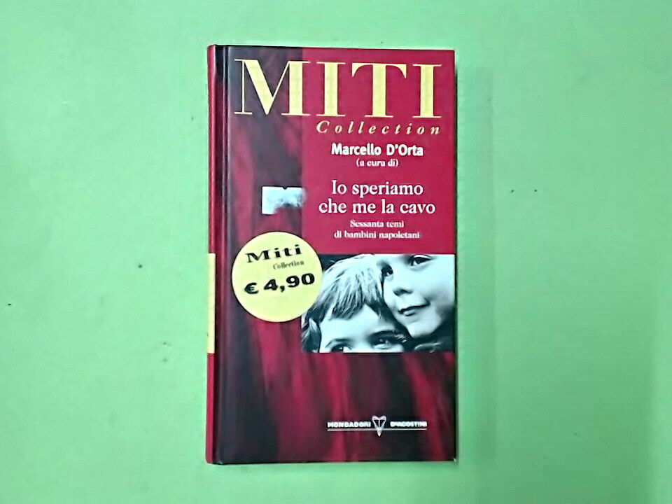 Io Speriamo Che Me La Cavo Trama