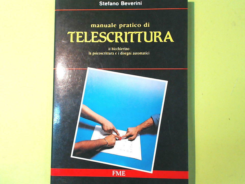 MANUALE PRATICO DI TELESCRITTURA BEVERINI FME