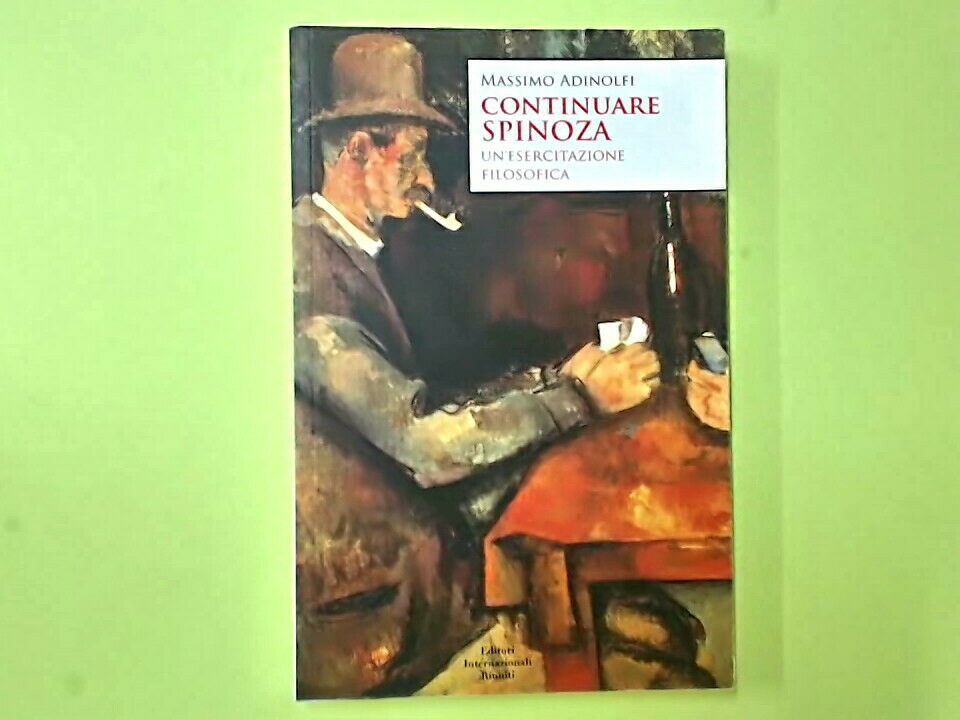 CONTINUARE SPINOZA MASSIMO ADINOLFI EDITORI RIUNITI