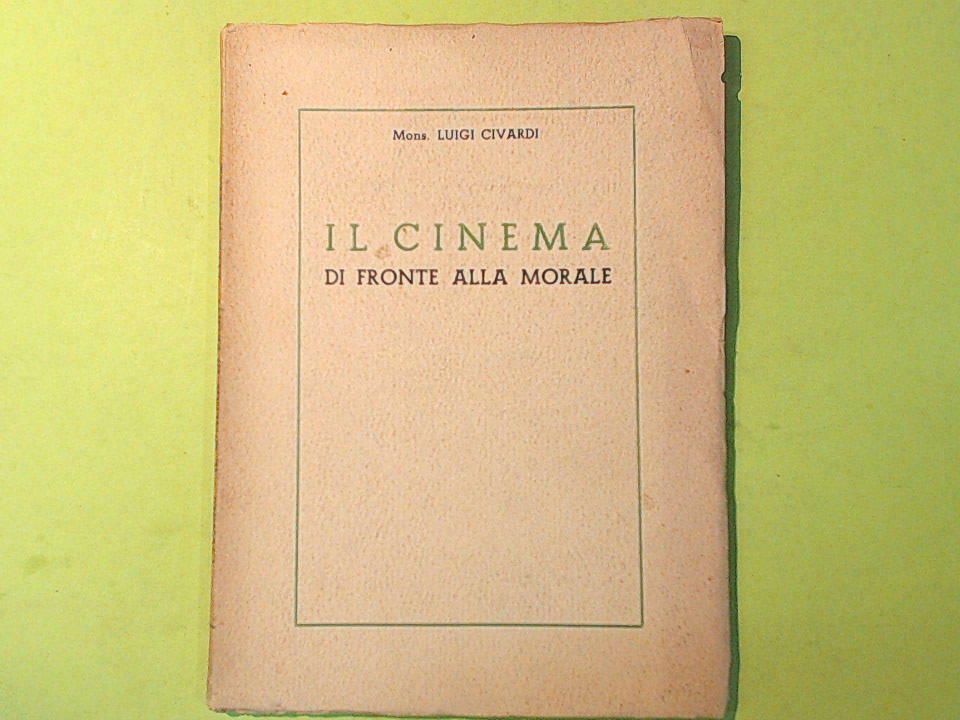 IL CINEMA DI FRONTE ALLA MORALE CIVARDI