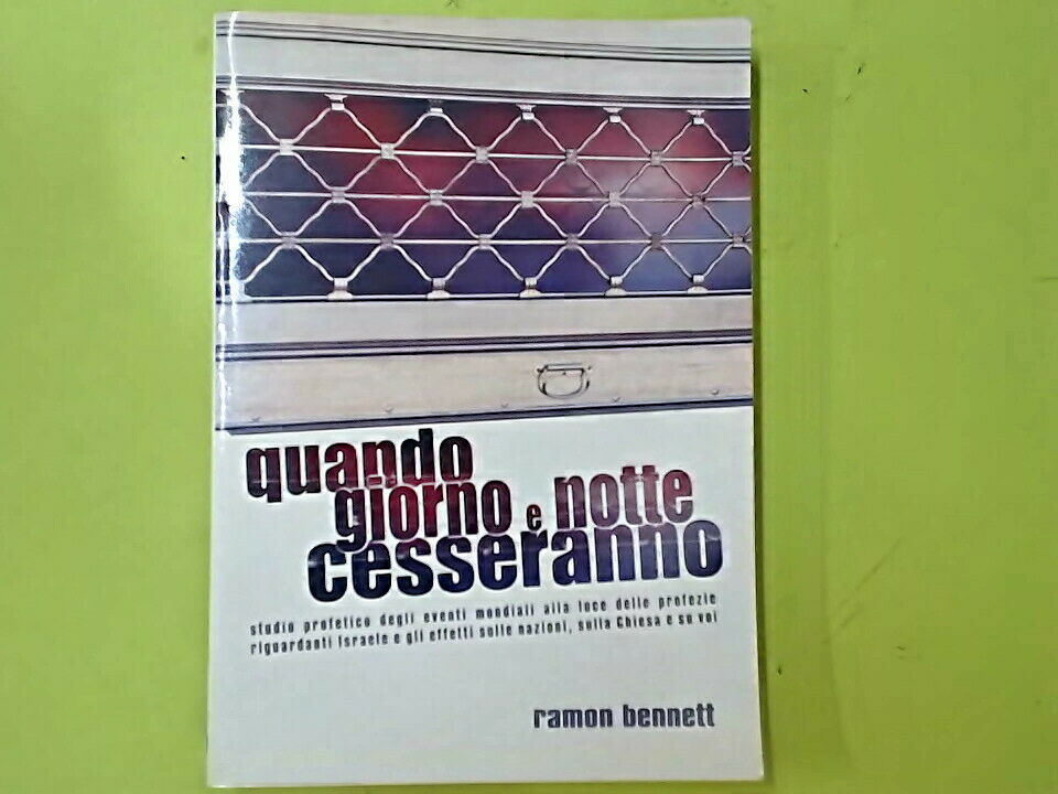 QUANDO GIORNO E NOTTE CESSERANNO BENNETT EDIZIONI NEW THING