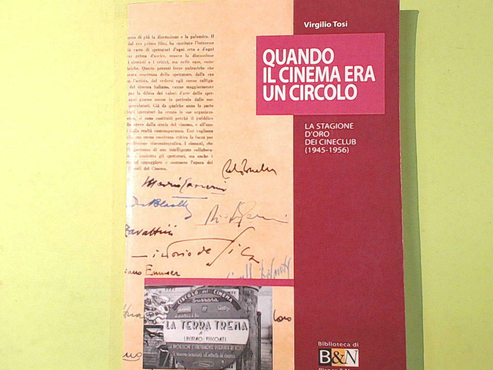 QUANDO IL CINEMA ERA UN CIRCOLO TOSI BIANCO E NERO