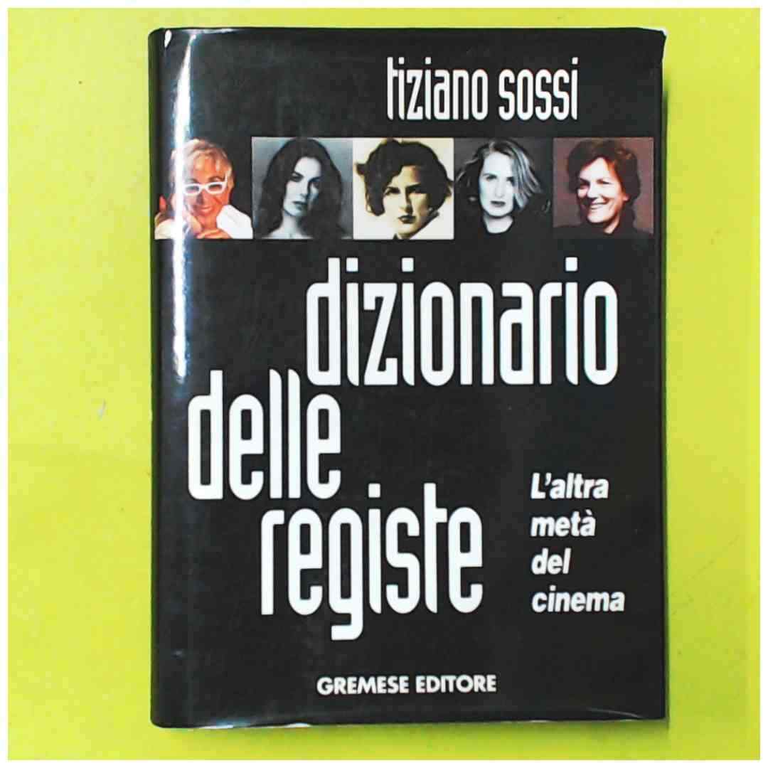 DIZIONARIO DELLE REGISTE SOSSI GREMESE