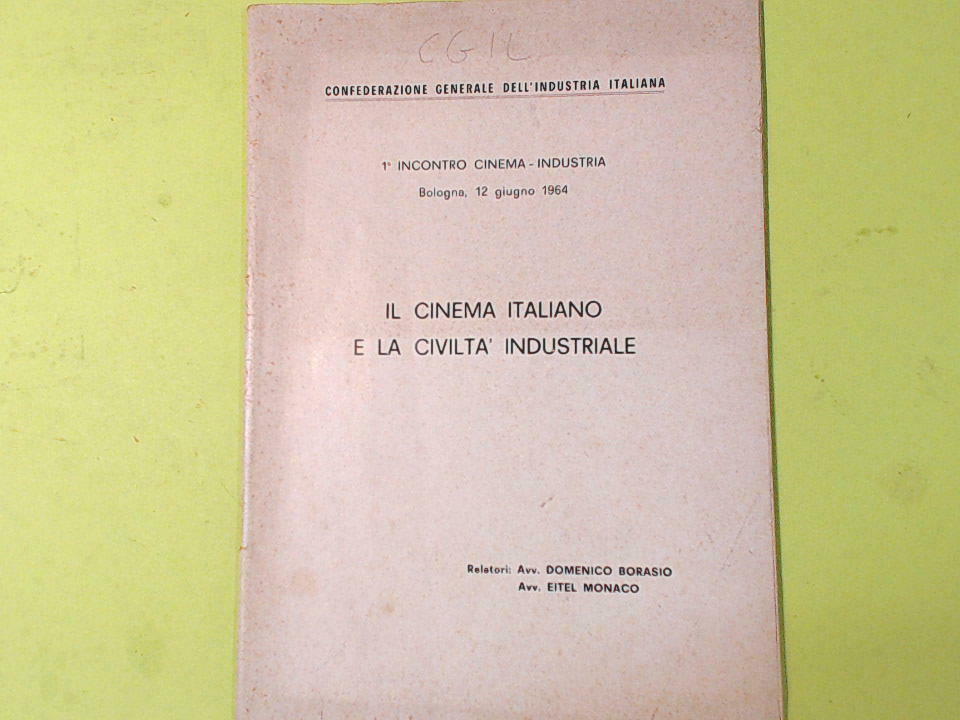IL CINEMA ITALIANO E LA CIVILTA' INDUSTRIALE GIUGNO 1964