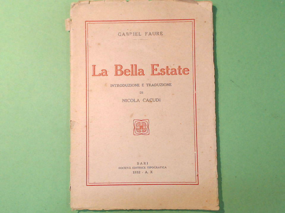 LA BELLA ESTATE FAURE TRADUZIONE CACUDI SOCIETA' EDITRICE TIPOGRAFICA