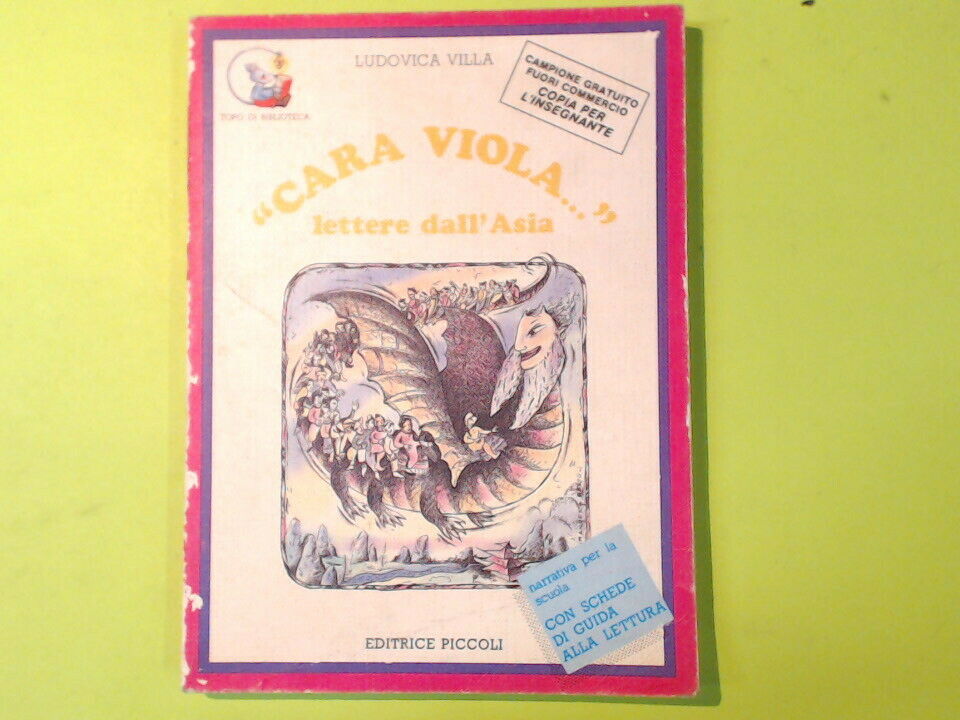CARA VIOLA LETTERE DALL'ASIA EDITRICE PICCOLI 1988