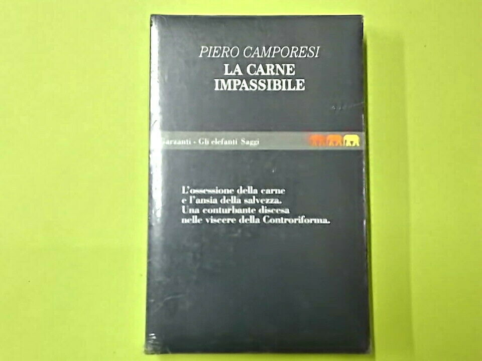 LA CARNE IMPASSIBILE CAMPORESI GLI ELEFANTI GARZANTI