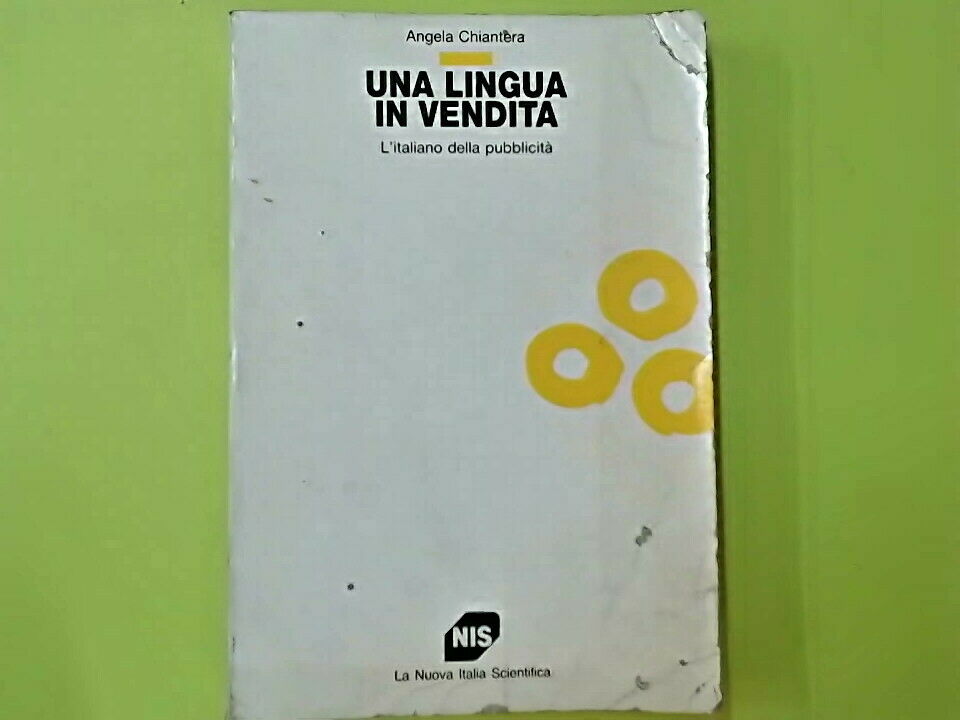 UNA LINGUA IN VENDITA CHIANTERA LA NUOVA ITALIA SCIENTIFICA