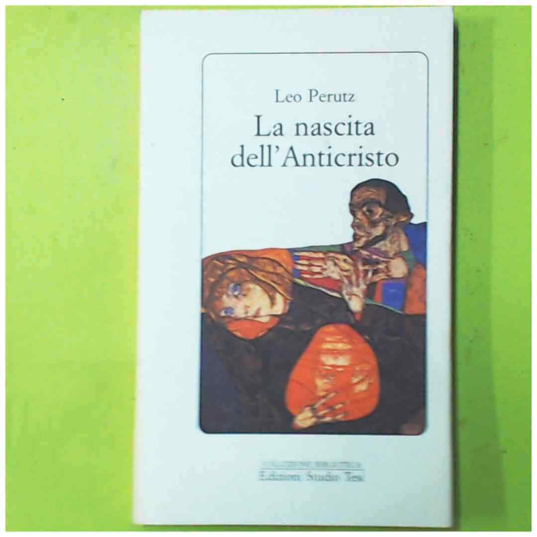 LA NASCITA DELL'ANTICRISTO PERUTZ EDIZIONI STUDIO TESI
