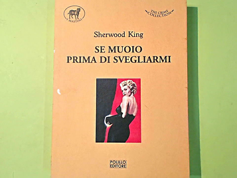 SE MUOIO PRIMA DI SVEGLIARMI