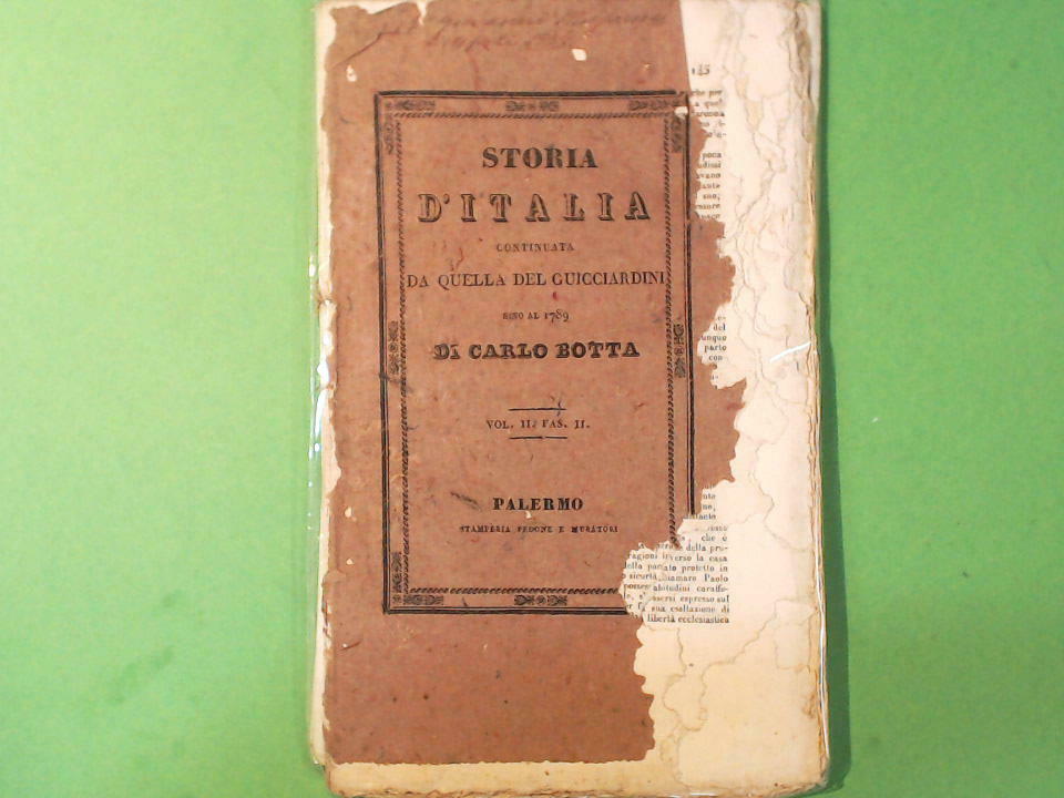 STORIA D'ITALIA CONTINUATA DA QUELLA DEL GUICCIARDINI VOL II FASC II BOTTA 1835