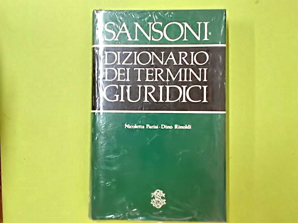 DIZIONARIO DEI TERMINI GIURIDICI PARISI RINOLDI SANSONI