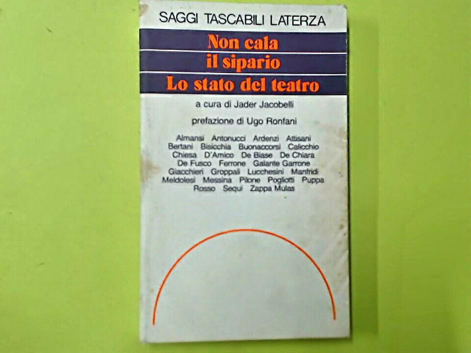 NON CALA IL SIPARIO LO STATO DEL TEATRO JACOBELLI LATERZA