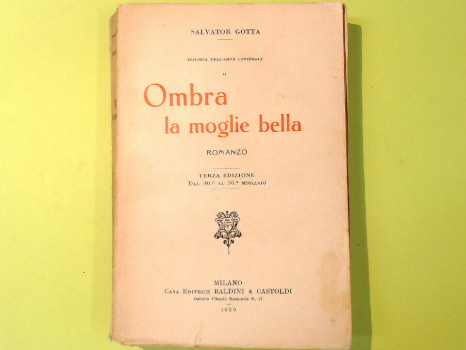 OMBRA LA MOGLIE BELLA SALVATOR GOTTA BALDINI & CASTOLDI 1929