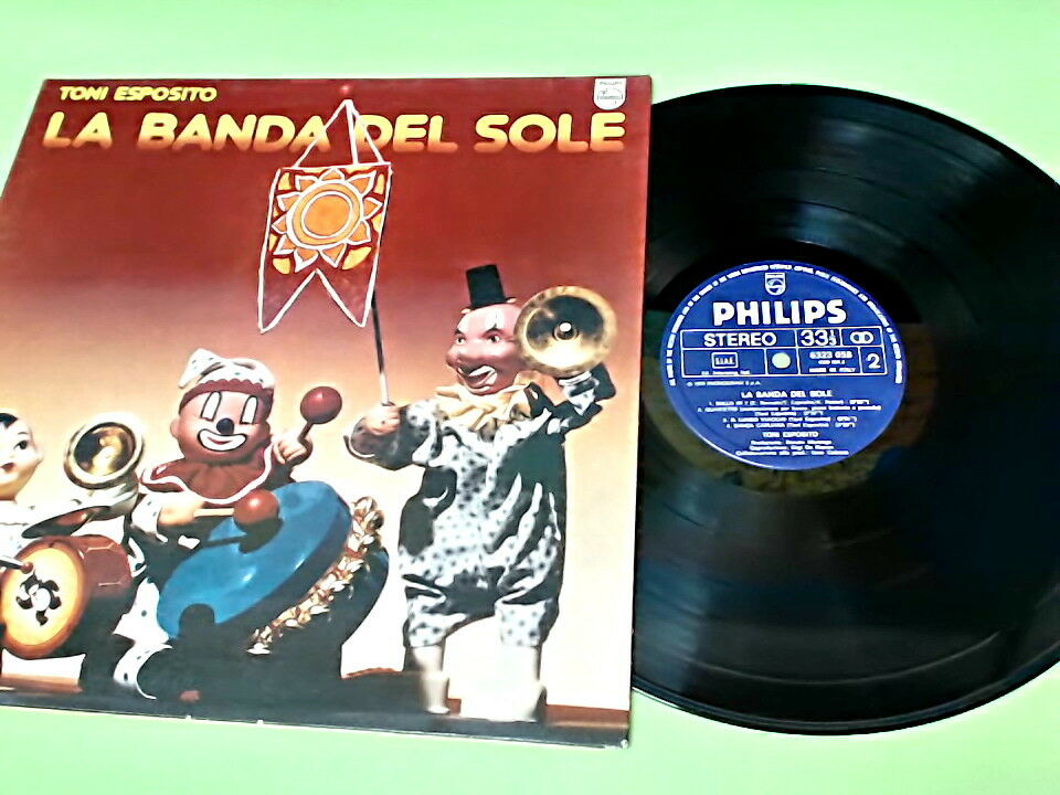 TONY ESPOSITO LA BANDA DEL SOLE PHILIPS 6323 058 33 1/3 GIRI 1978