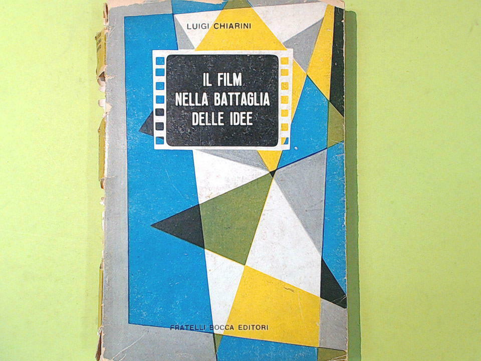 IL FILM NELLA BATTAGLIA DELLE IDEE CHIARINI BOCCA