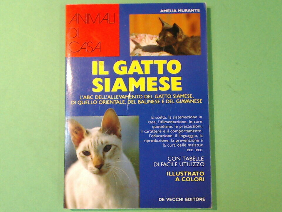 IL GATTO SIAMESE MURANTE ANIMALI DI CASA DE VECCHI