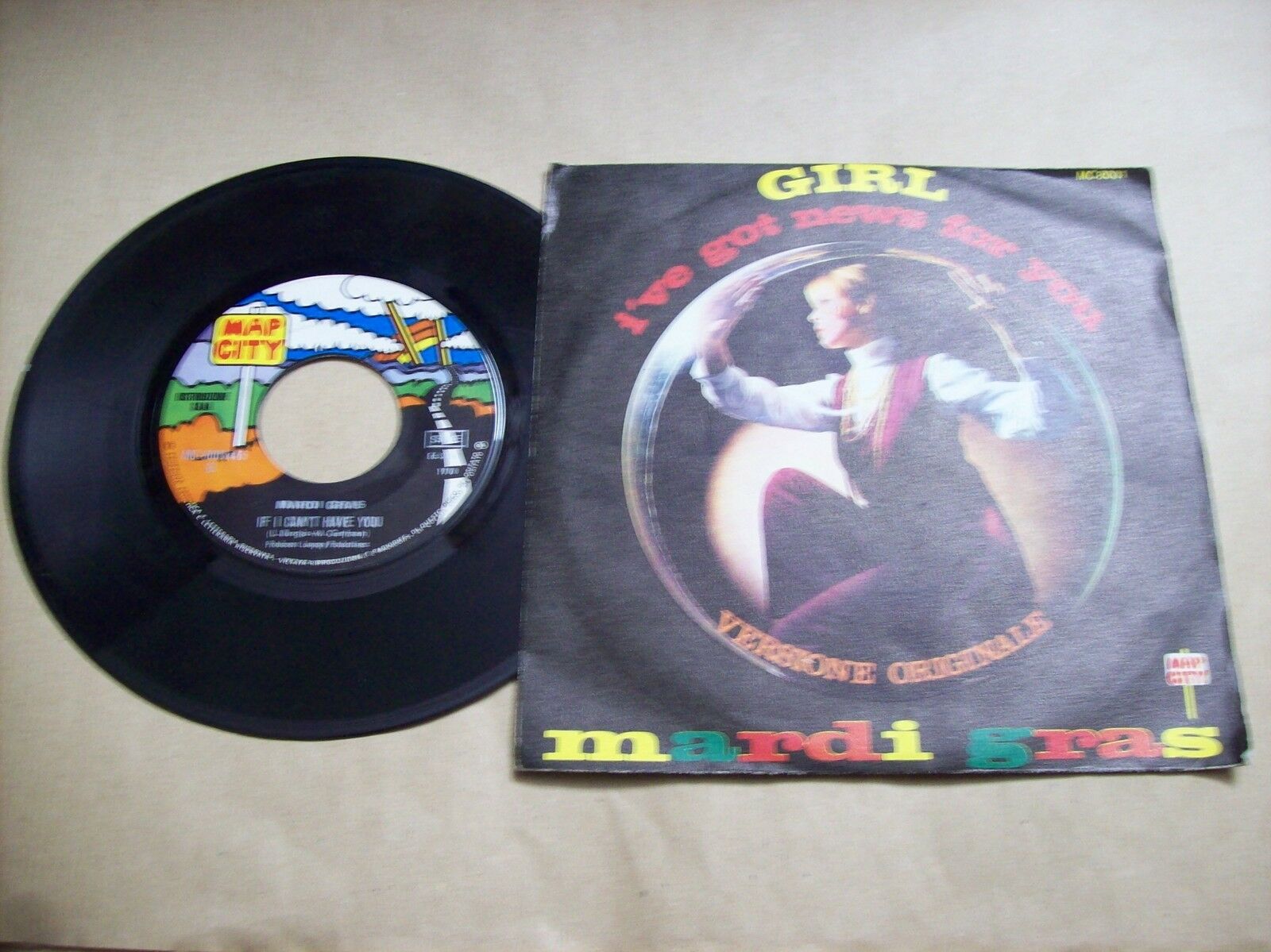 MARDI GRAS GIRL I'VE GOT NEWS FOR YOU / IF I CAN'T HAVE YOU MAP CITY MC 8001