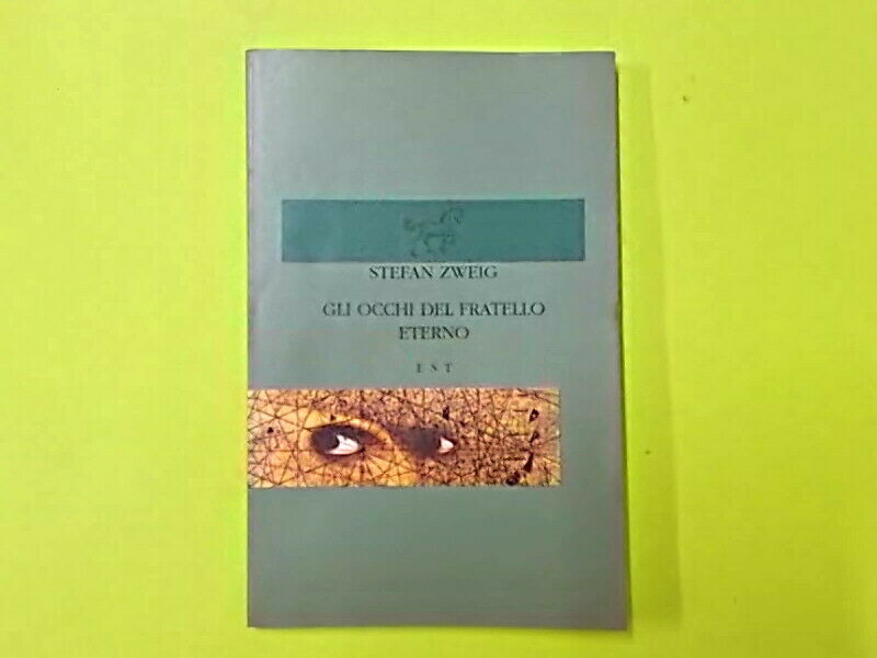 GLI OCCHI DEL FRATELLO ETERNO ZWEIG EDIZIONI STUDIO TESI