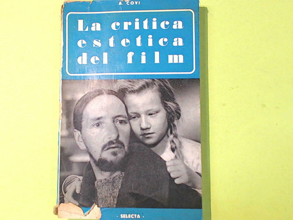 LA CRITICA ESTETICA DEL FILM COVI SELECTA