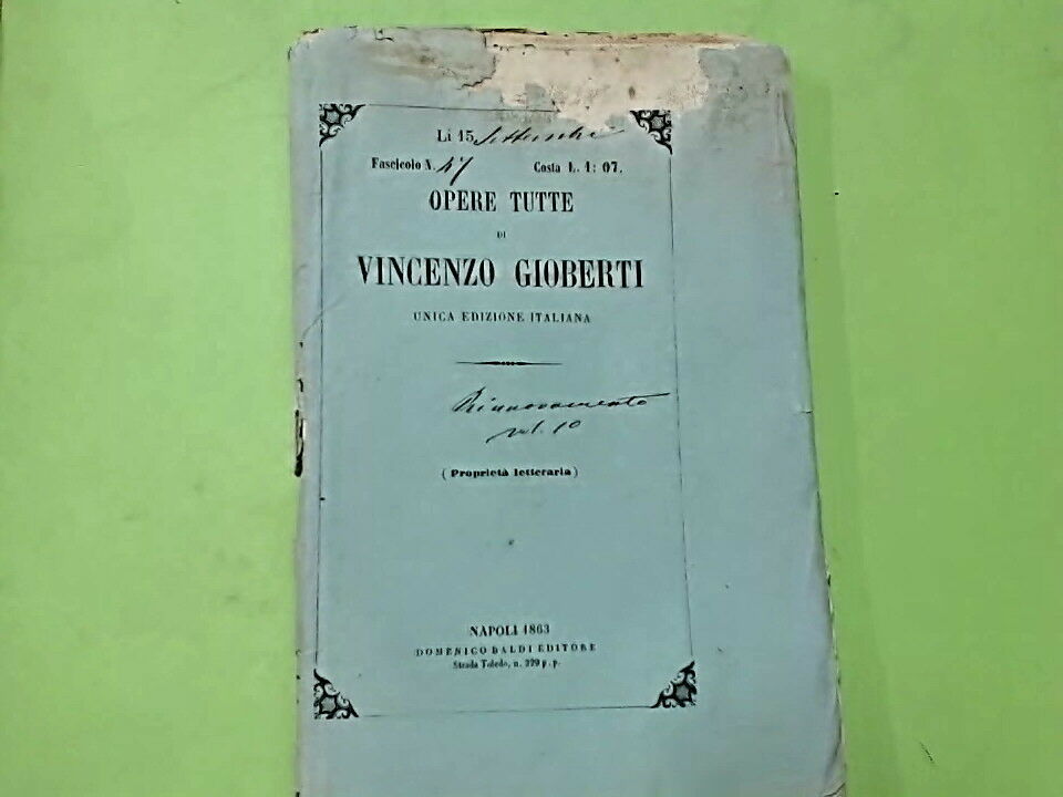 OPERE TUTTE DI VINCENZO GIOBERTI FASCICOLO 4 BALDI EDITORE 1863