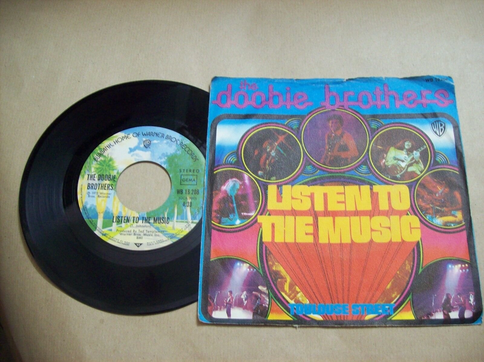 THE DOOBIE BROTHERS LISTEN TO THE MUSIC / TOULOUSE STREET WARNER BROS WB 16 208