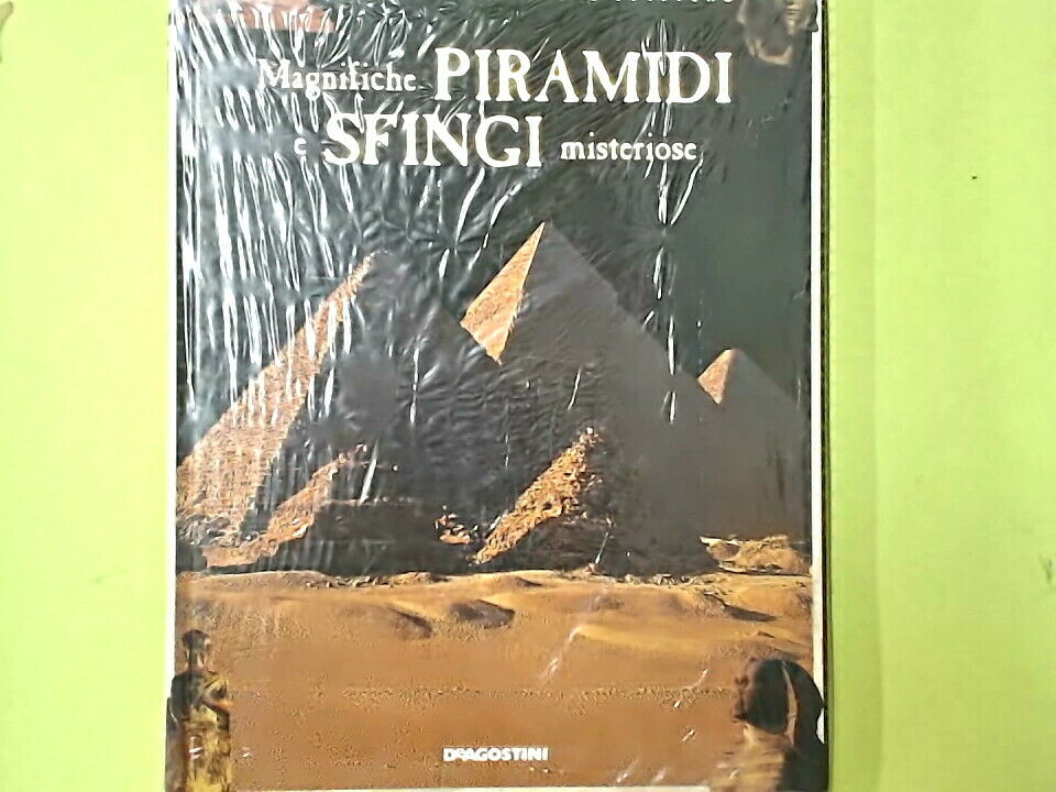 MAGNIFICHE PIRAMIDI E SFINGI MISTERIOSE EGITTO STORIA E MISTERO DE AGOSTINI