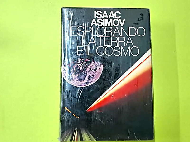 ESPLORANDO LA TERRA E IL COSMO ISAAC ASIMOV CDE