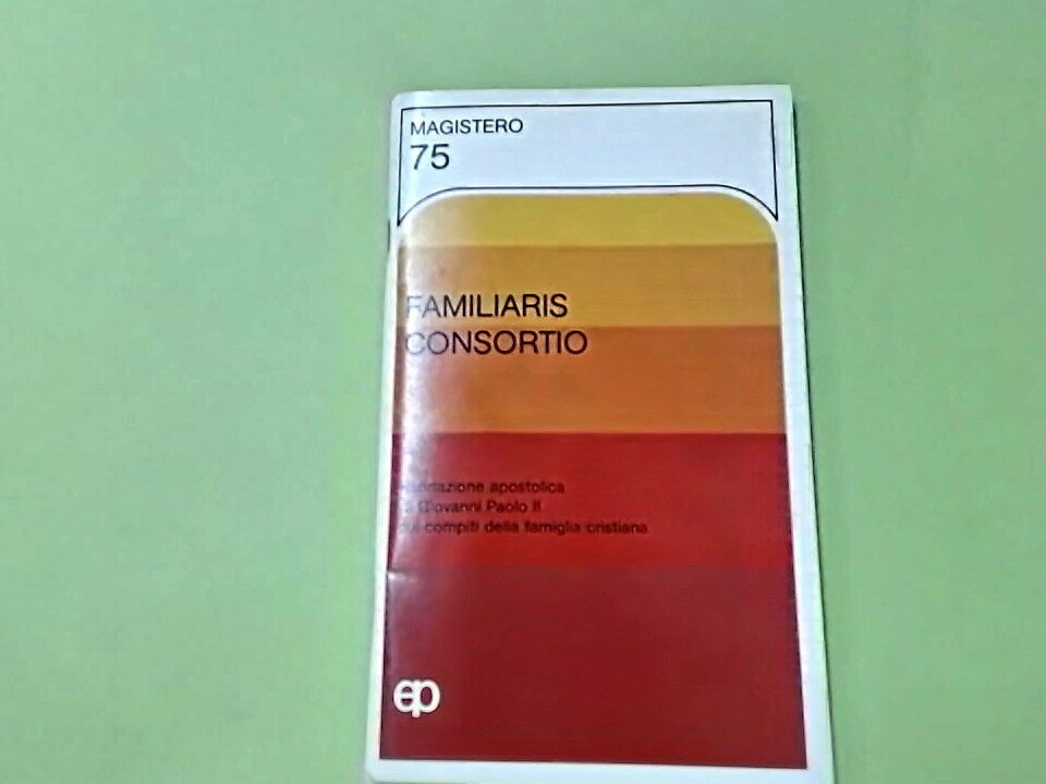 FAMILIARIS CONSORTIO MAGISTERO 75 EDIZIONI PAOLINE