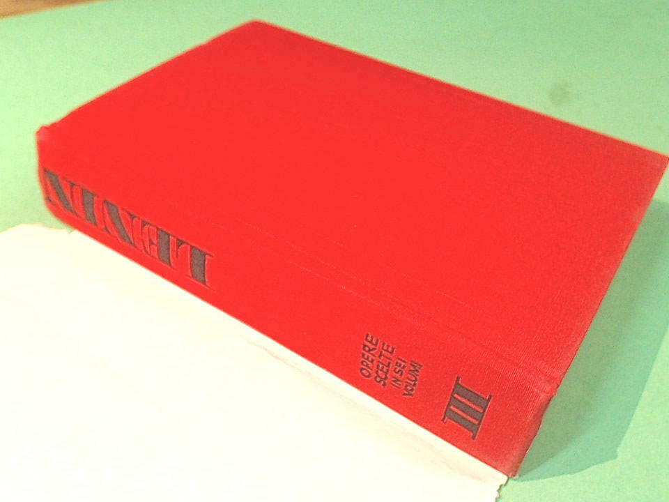 LENIN OPERE SCELTE IN SEI VOLUMI VOLUME III EDITORI RIUNITI - immagine 5