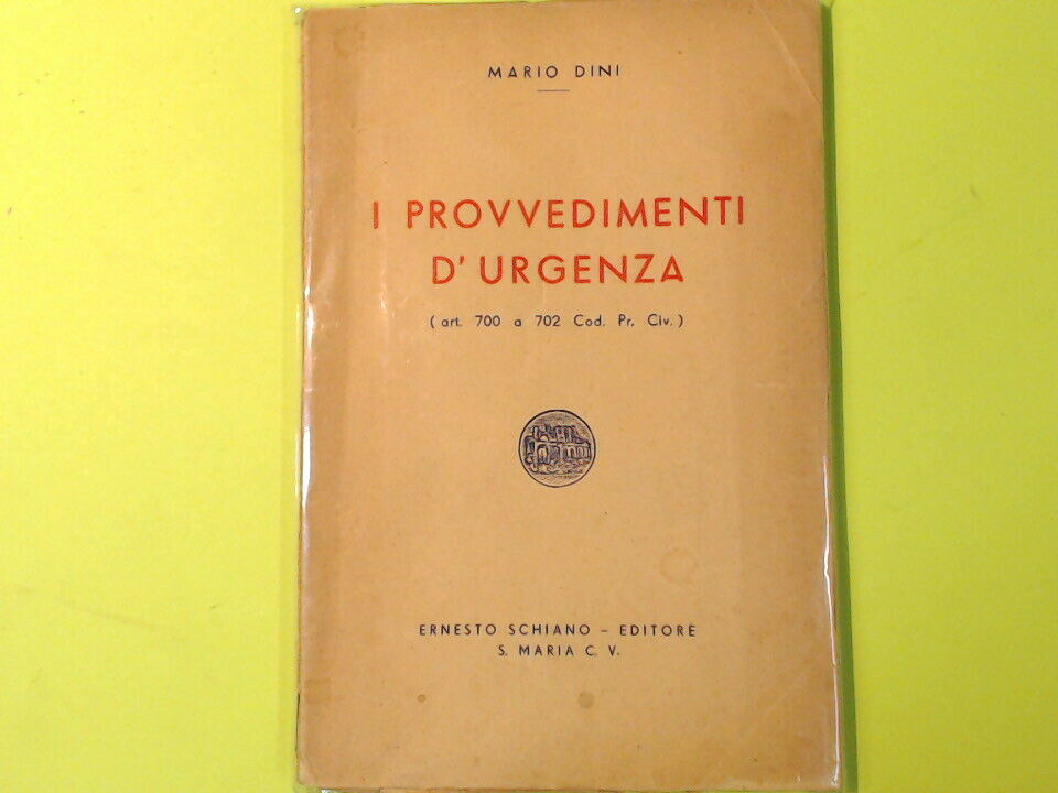 I PROVVEDIMENTI D'URGENZA DINI SCHIANO 1950