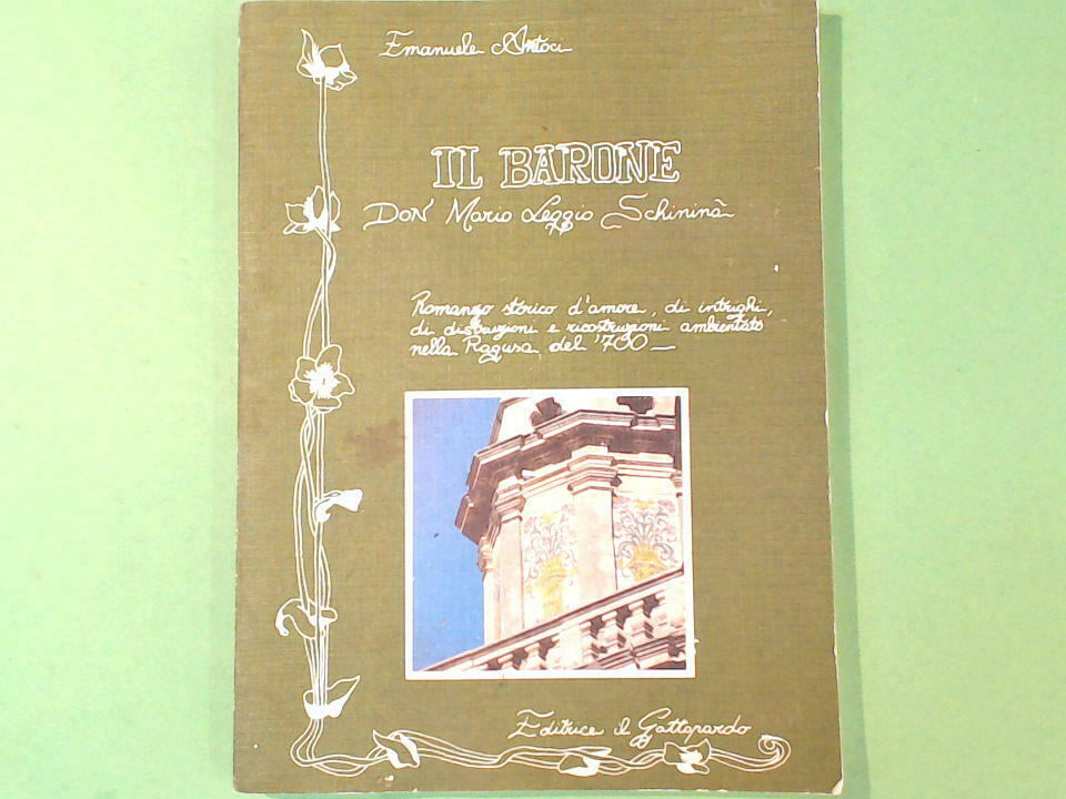 IL BARONE DON MARIO LEGGIO SCHININA' ANTOCI IL GATTOPARDO
