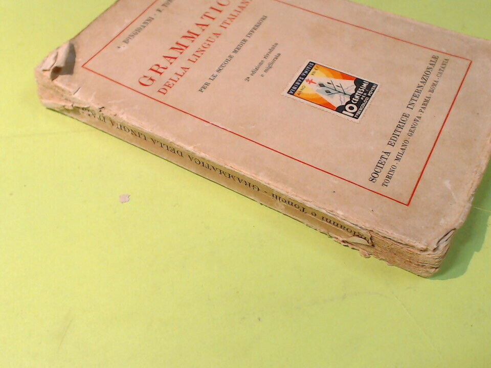 GRAMMATICA DELLA LINGUA ITALIANA BONGIOANNI TONELLI SEI EDITRICE 1932 - immagine 3
