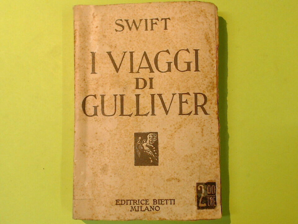 I VIAGGI DI GULLIVER SWIFT BIETTI 1934