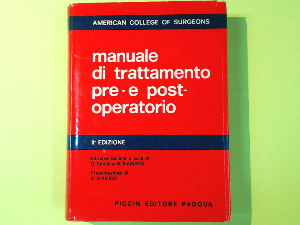 MANUALE TRATTAMENTO PRE E POST OPERATORIO FAVIA BIASIATO PICCIN