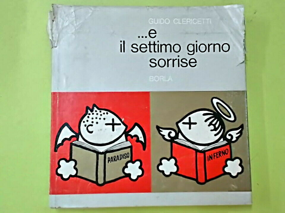 E IL SETTIMO GIORNO SORRISE CLERICETTI BORLA