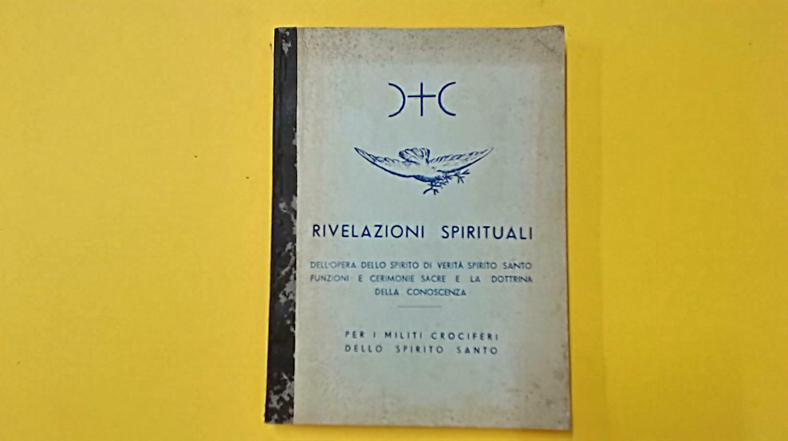 RVELAZIONI SPECIALI PER I MILITI CROCIFERI DELLO SPIRITO SANTO