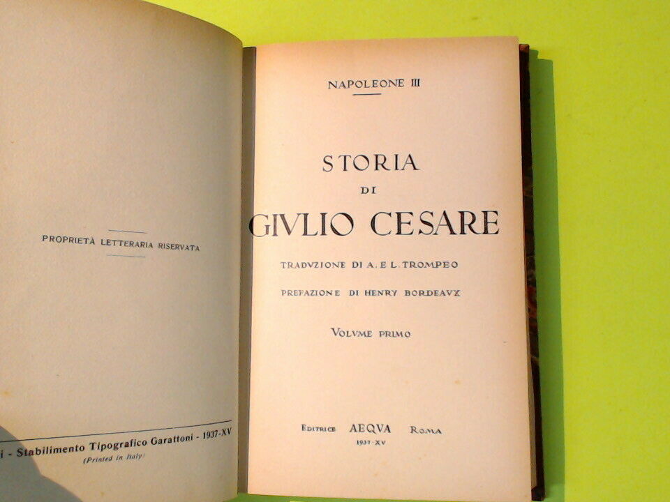 STORIA DI CESARE VOL I NAPOLEONE III EDITRICE AEQUA 1937 - immagine 6
