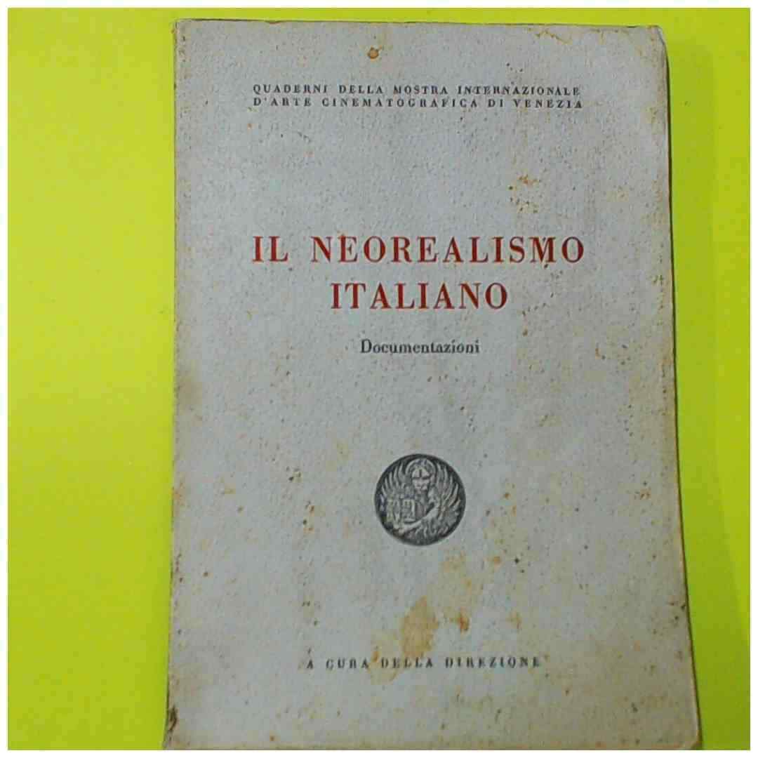 IL NEOREALISMO ITALIANO DOCUMENTAZIONI