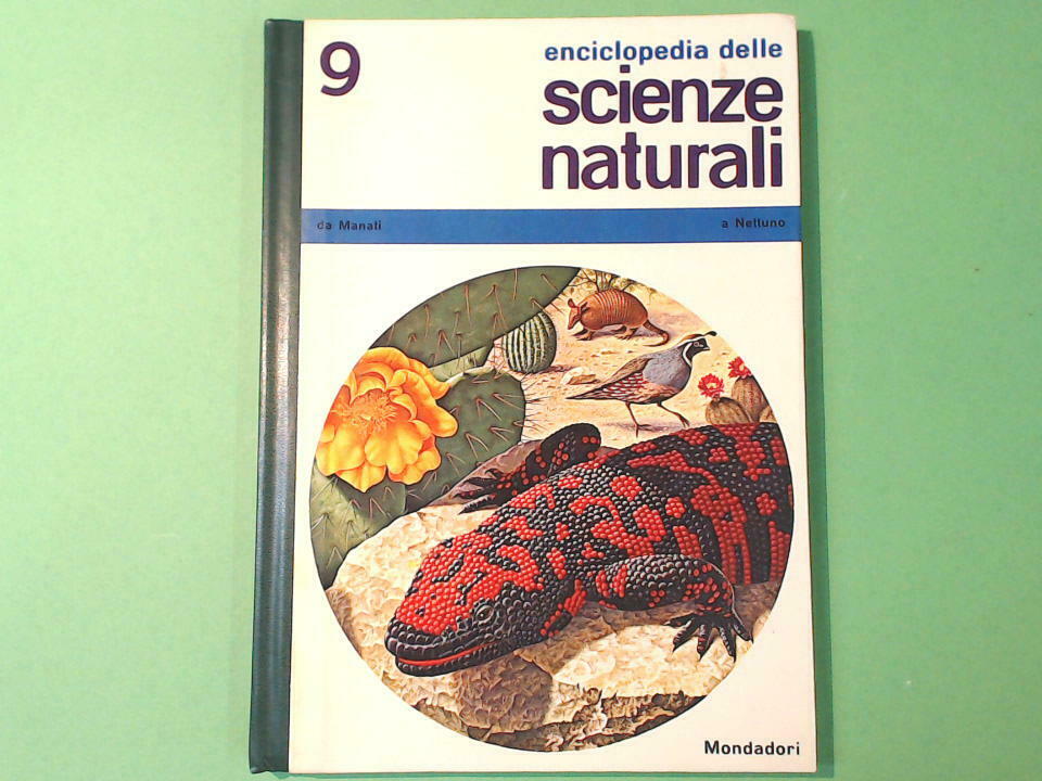 ENCICLOPEDIA DELLE SCIENZE NATURALI 9 MONDADORI 1967