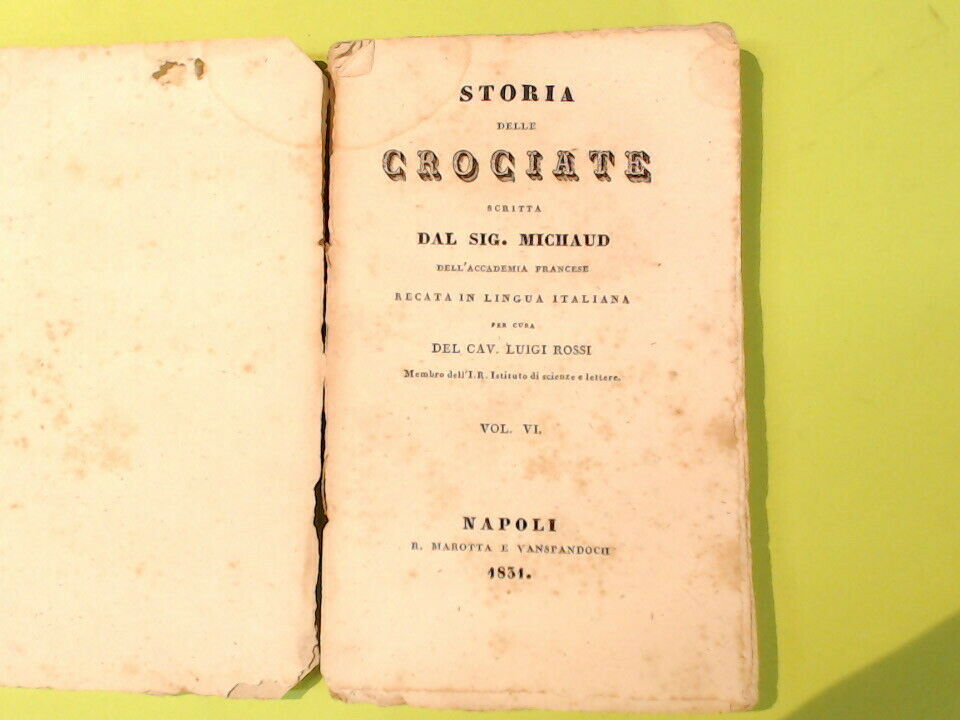 SCELTA ENCICLOPEDICA DI OPERE ITALIANE STORIA DELLE CROCIATE VOL VI MICHAUD 1831 - immagine 3