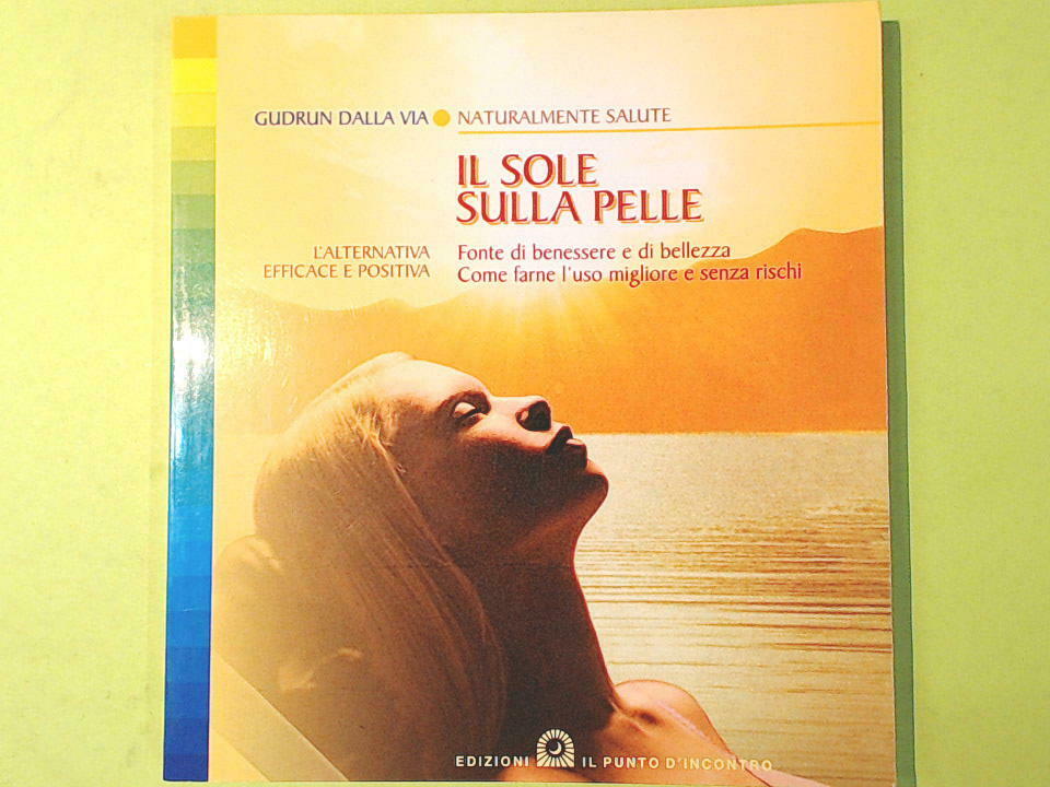 IL SOLE SULLA PELLE EDIZIONI IL PUNTO D'INCONTRO