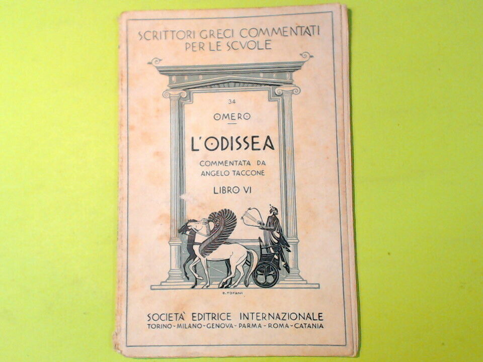 L'ODISSEA OMERO COMMENTATA DA ANGELO TACCONE LIBRO VI SEI EDITRICE 1938 -  Libreria degli Studi