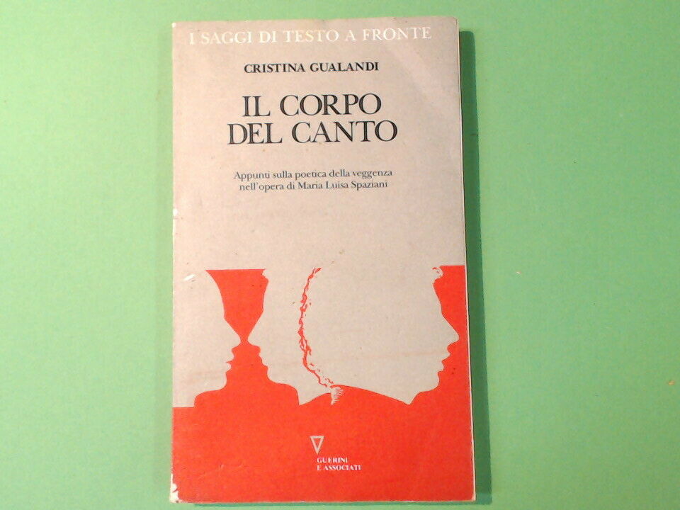 IL CORPO DEL CANTO GUALANDI GUERINI E ASSOCIATI