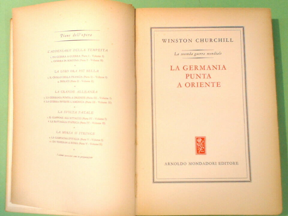 LA SECONDA GUERRA MONDIALE CHURCHILL LA GERMANIA PUNTA A ORIENTE VOL I PARTE III - immagine 5