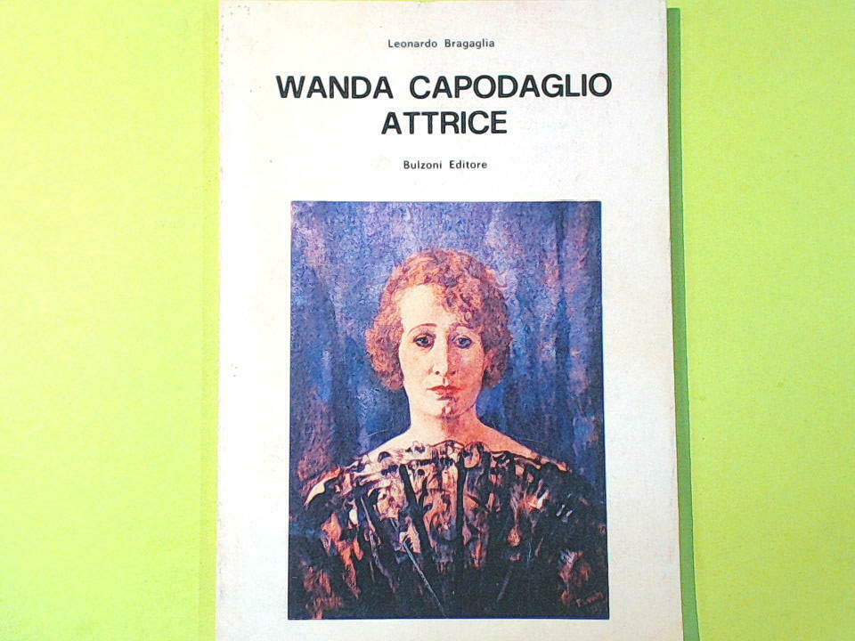 WANDA CAPODAGLIO ATTRICE BRAGAGLIA BULZONI