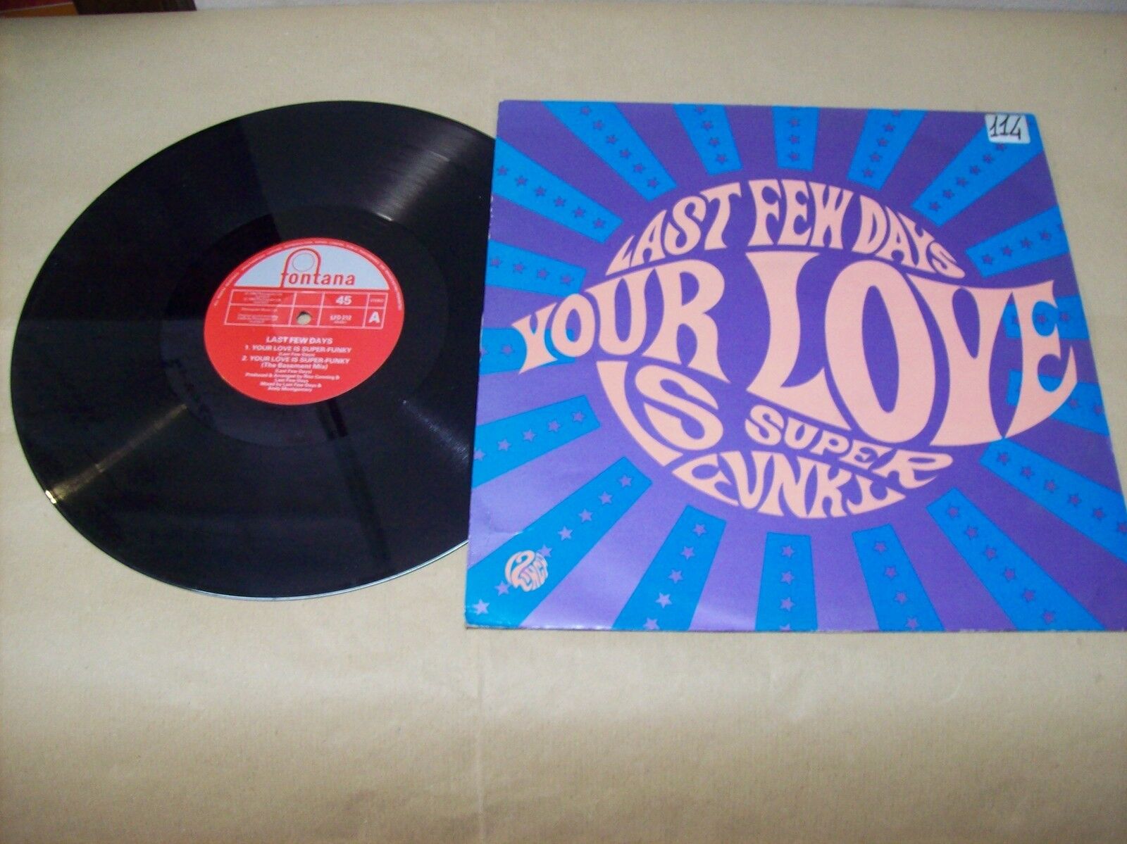 LAST FEW DAYS YOUR LOVE IS SUPER FUNKY FONTANA LFD 212 45 GIRI 12"